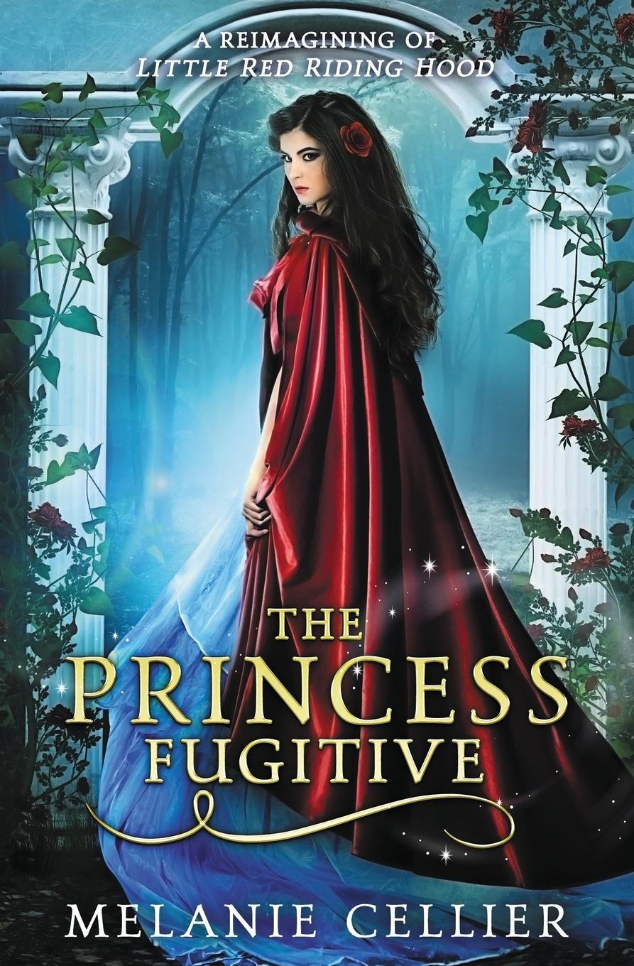 Cover: 9780980696387 | The Princess Fugitive | A Reimagining of Little Red Riding Hood | Buch