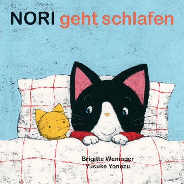Cover: 9783865661029 | Nori geht schlafen | Brigitte Weninger | Buch | Deutsch | 2009