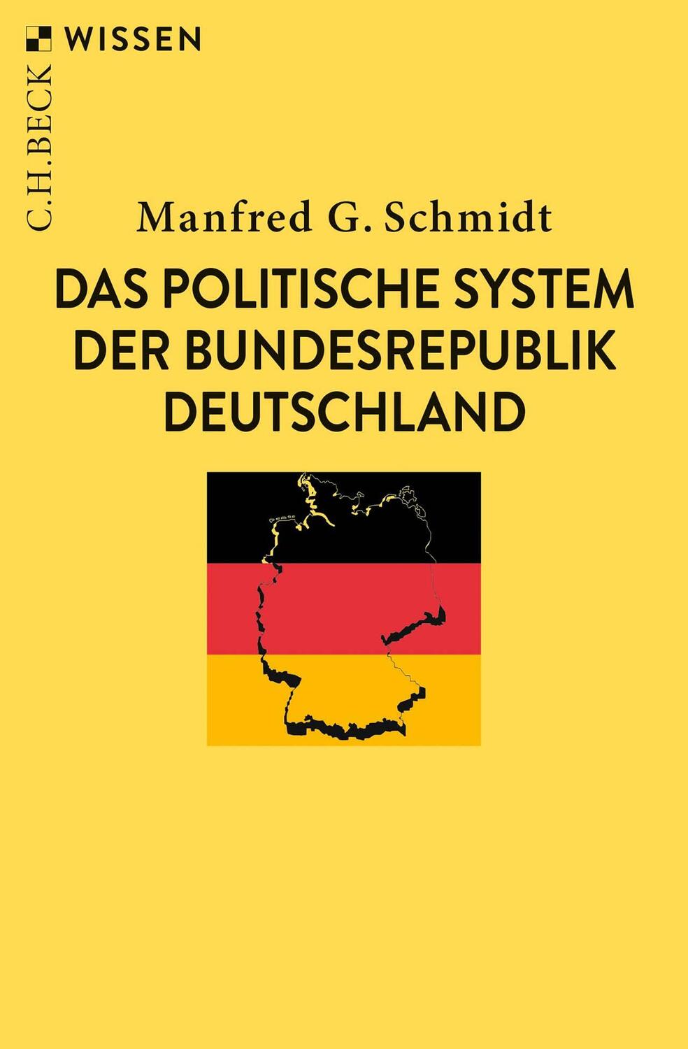 Cover: 9783406765162 | Das politische System der Bundesrepublik Deutschland | Schmidt | Buch