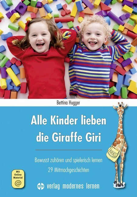Cover: 9783808008706 | Alle Kinder lieben die Giraffe Giri | Bettina Hugger | Taschenbuch