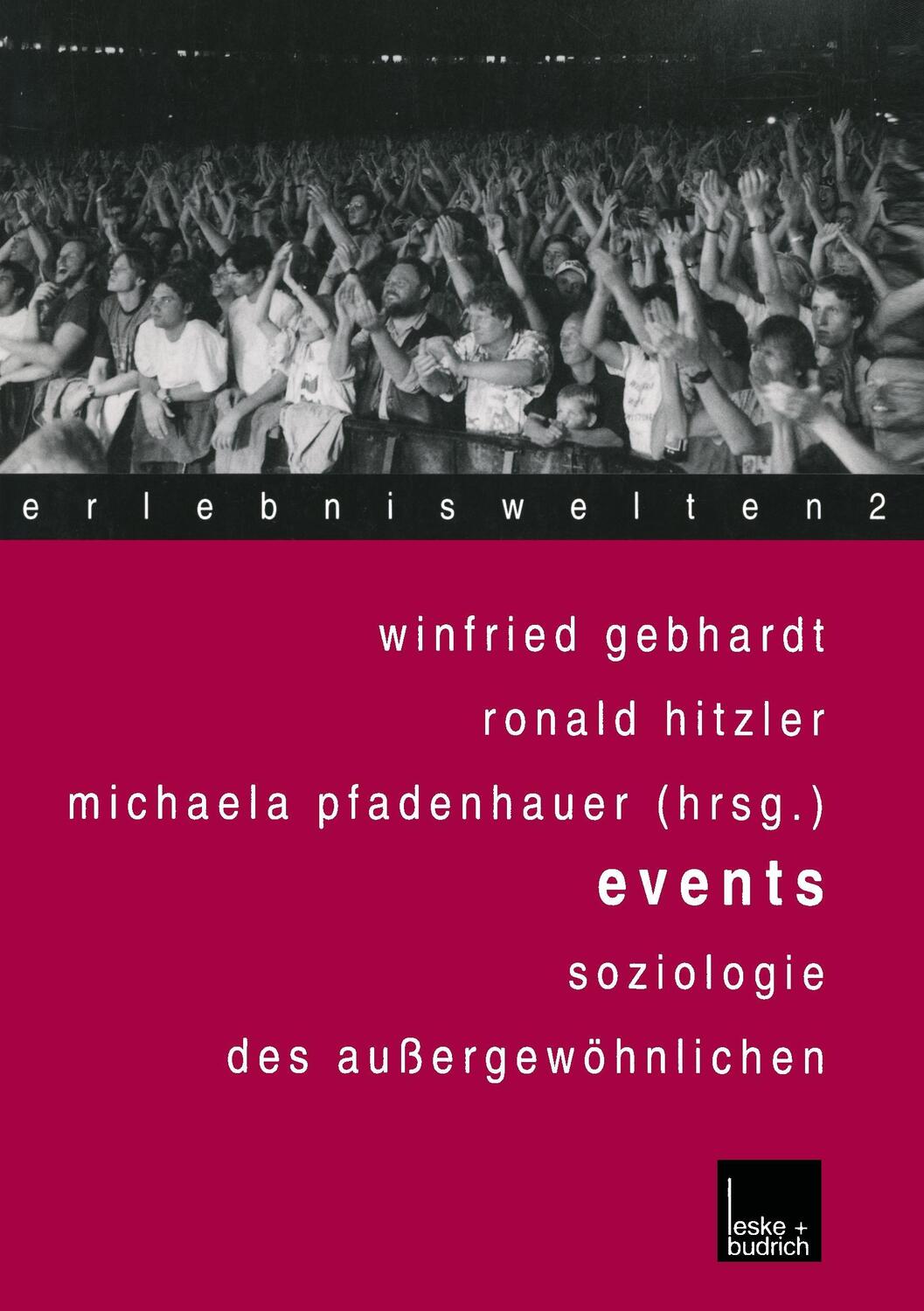 Cover: 9783810026644 | Events | Soziologie des Außergewöhnlichen | Pfadenhauer (u. a.) | Buch