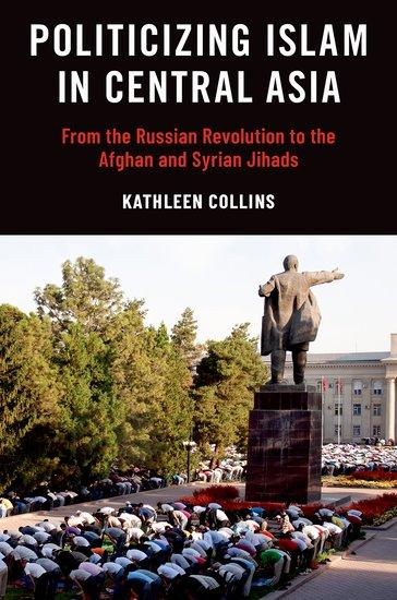 Cover: 9780197685075 | Politicizing Islam in Central Asia | Kathleen Collins | Taschenbuch