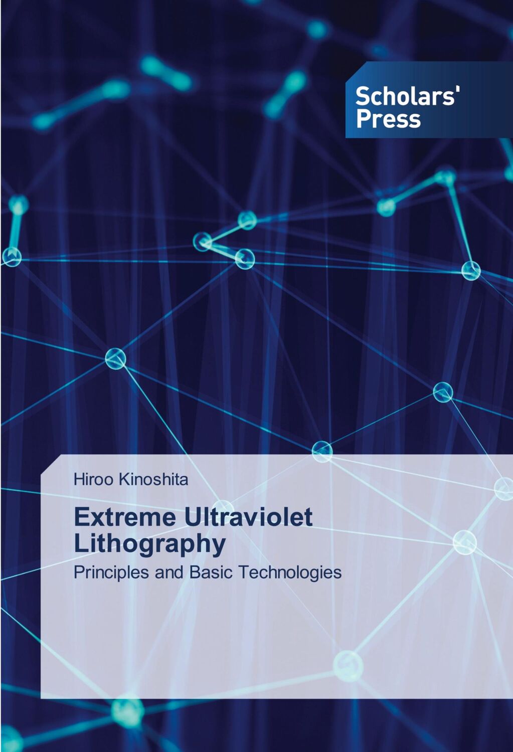 Cover: 9786138959656 | Extreme Ultraviolet Lithography | Principles and Basic Technologies