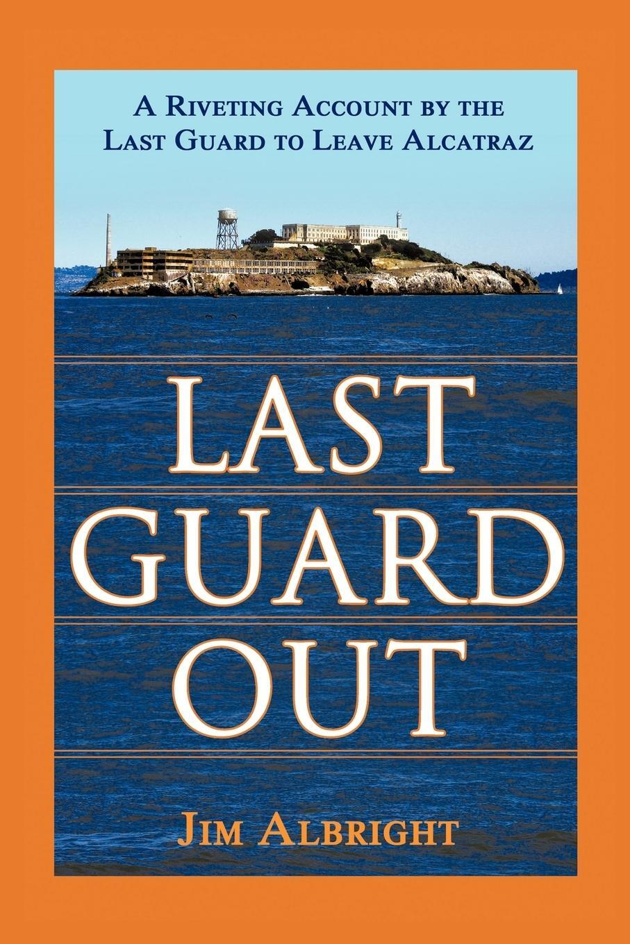 Cover: 9781434350770 | Last Guard Out | Jim Albright | Taschenbuch | Paperback | Englisch