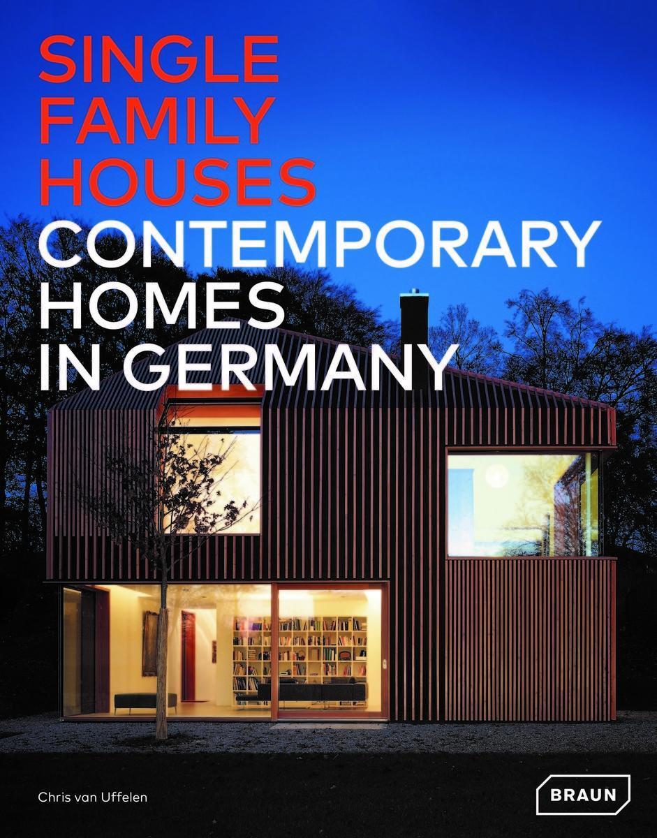 Cover: 9783037682531 | Single-Family Houses | Contemporary Homes in Germany | Uffelen | Buch