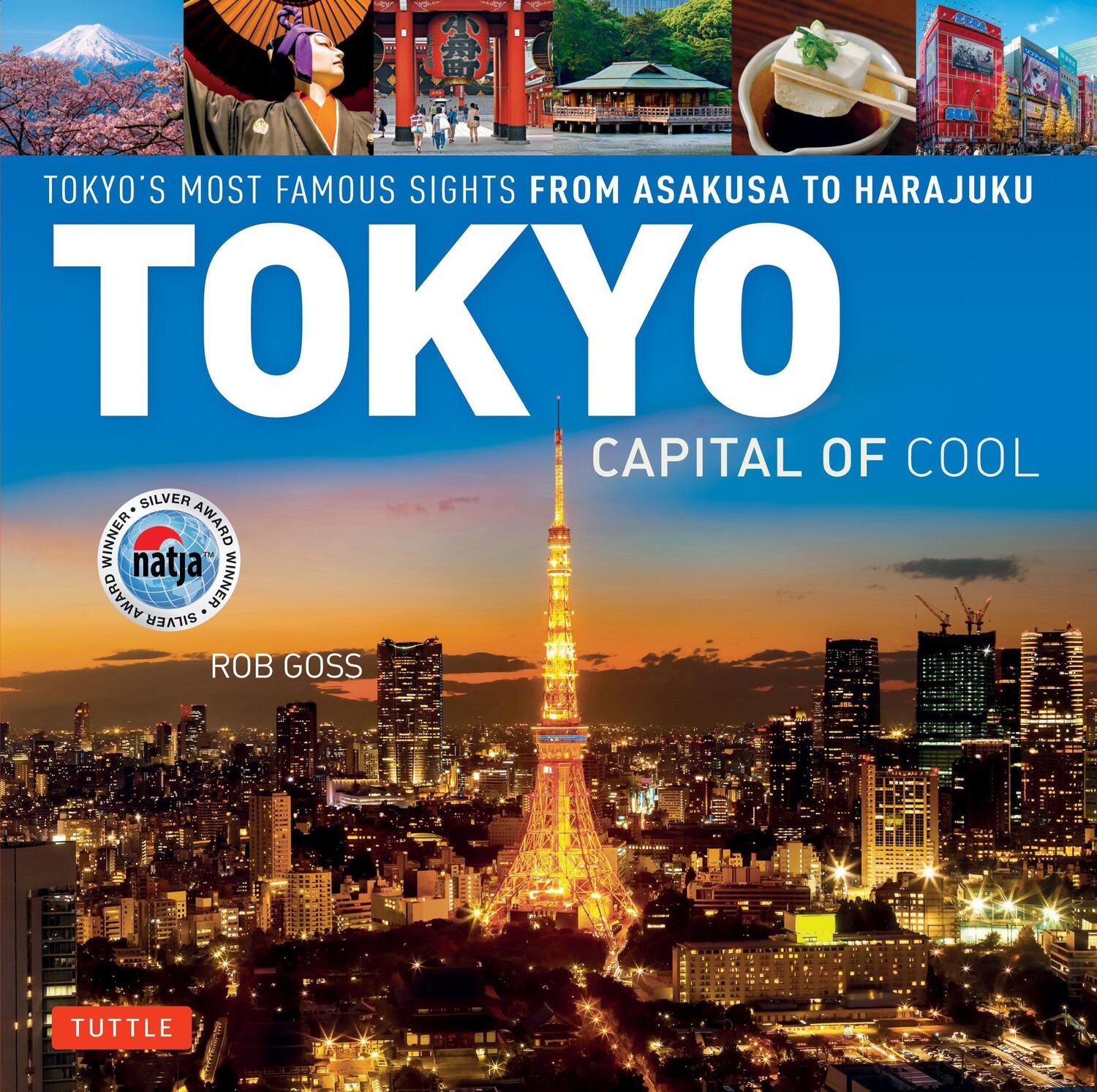 Cover: 9784805314678 | Tokyo - Capital of Cool | Rob Goss | Buch | Gebunden | Englisch | 2018