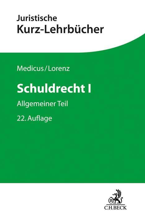 Cover: 9783406715440 | Schuldrecht I | Allgemeiner Teil | Dieter Medicus (u. a.) | Buch