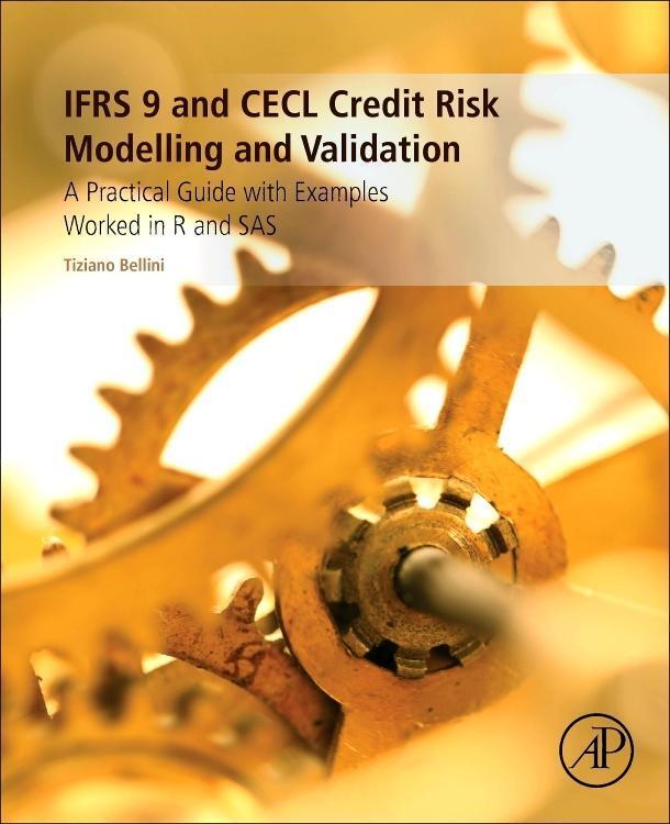 Cover: 9780128149409 | IFRS 9 and CECL Credit Risk Modelling and Validation | Tiziano Bellini