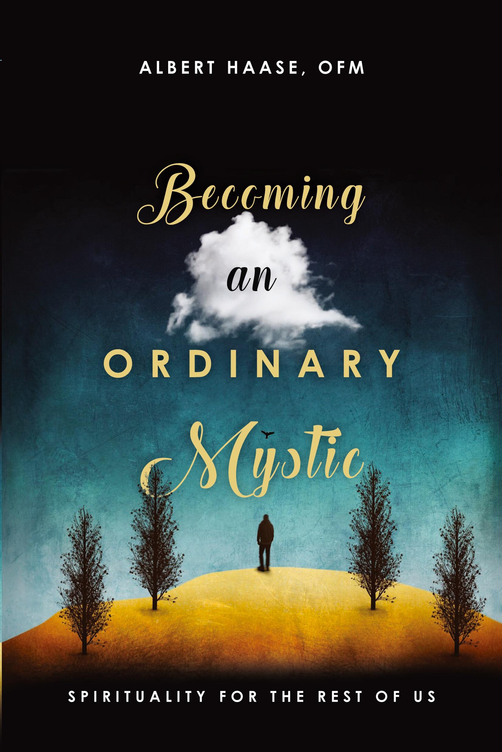 Cover: 9780830846573 | Becoming an Ordinary Mystic | Spirituality for the Rest of Us | Haase