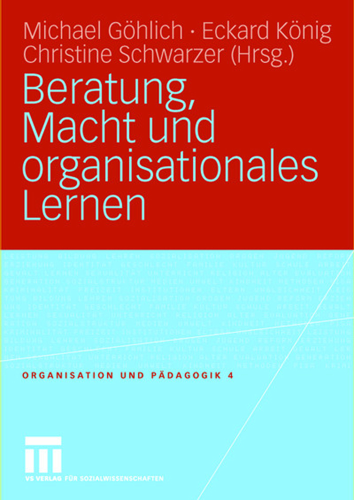 Cover: 9783531153605 | Beratung, Macht und organisationales Lernen | Michael Göhlich (u. a.)