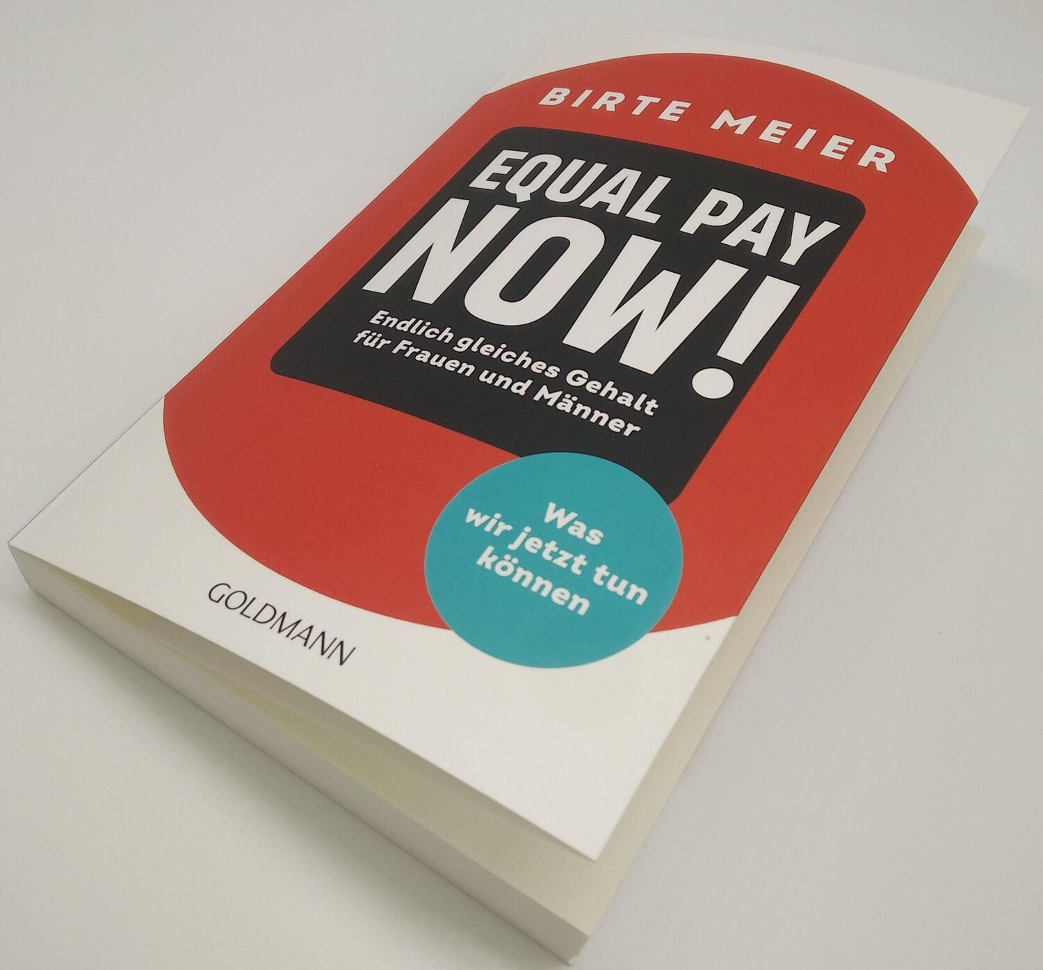 Bild: 9783442179848 | EQUAL PAY NOW! | Birte Meier | Taschenbuch | 240 S. | Deutsch | 2023