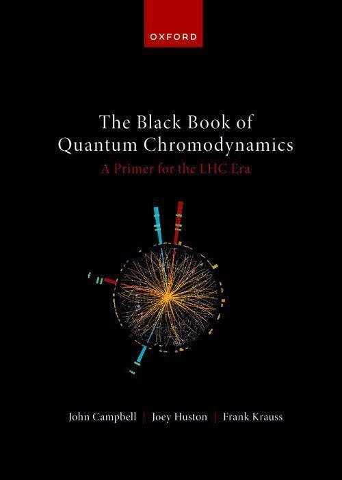 Cover: 9780192871961 | The Black Book of Quantum Chromodynamics - A Primer for the LHC Era