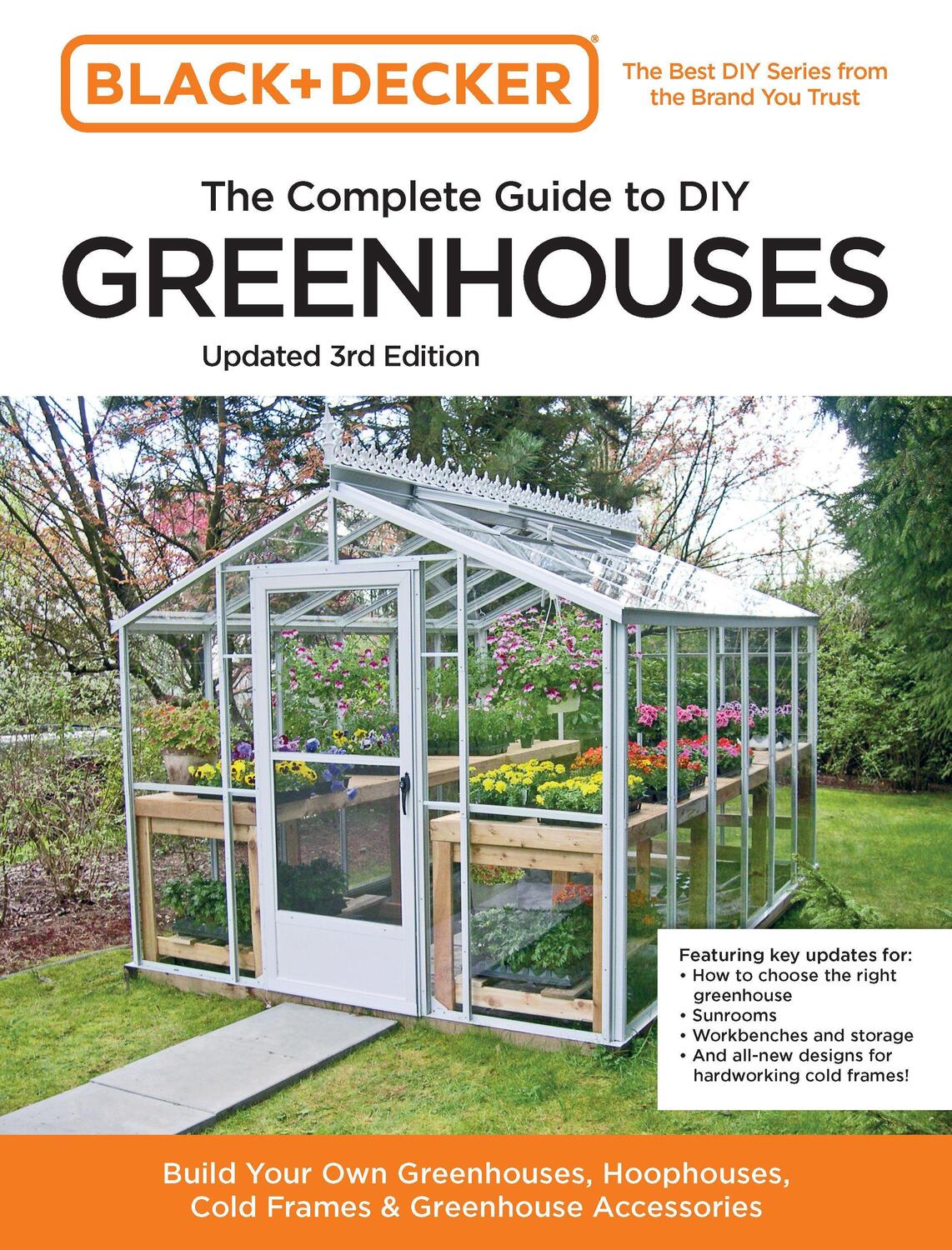 Cover: 9780760382189 | Black and Decker The Complete Guide to DIY Greenhouses 3rd Edition