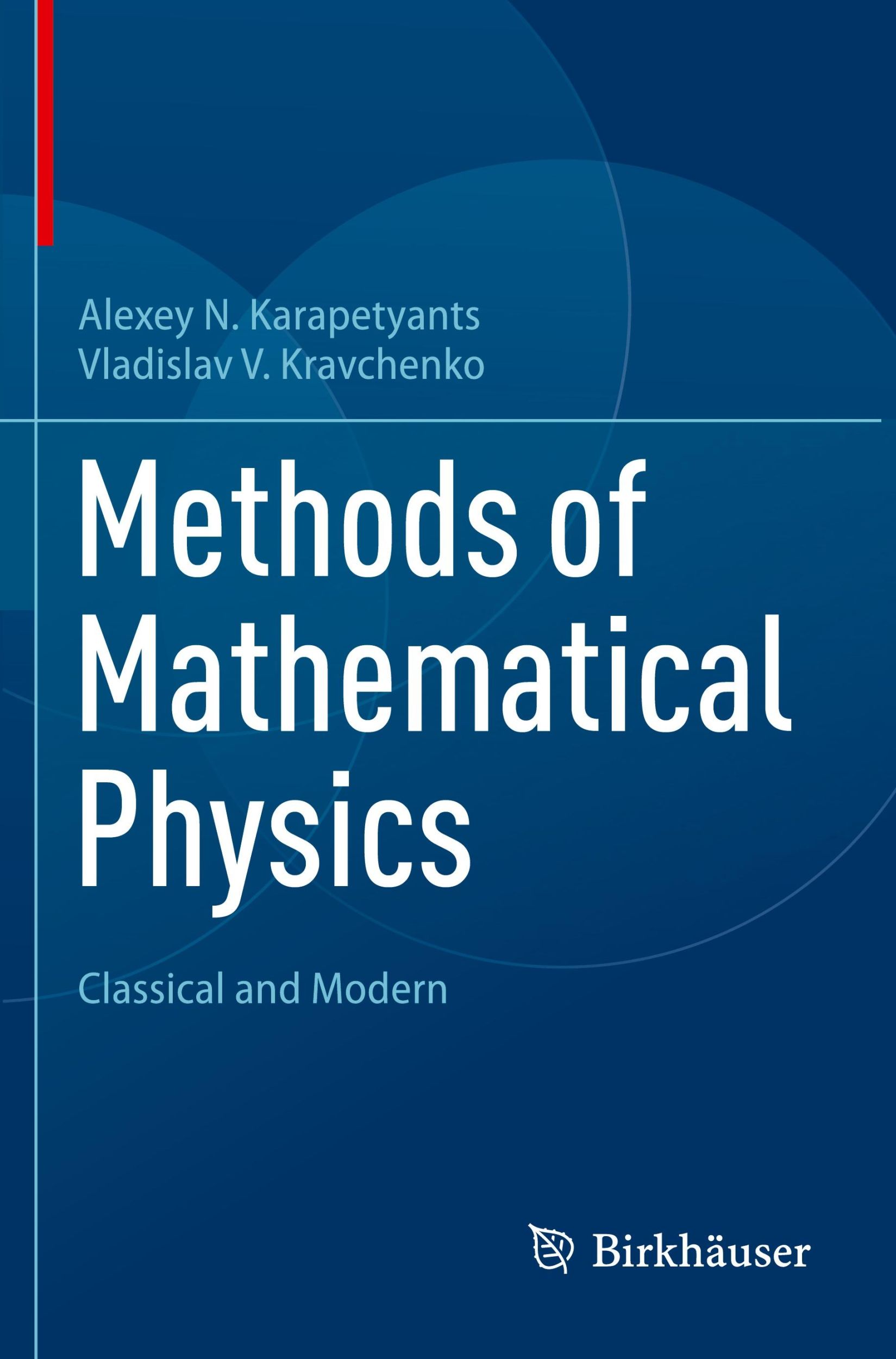 Cover: 9783031178474 | Methods of Mathematical Physics | Classical and Modern | Taschenbuch