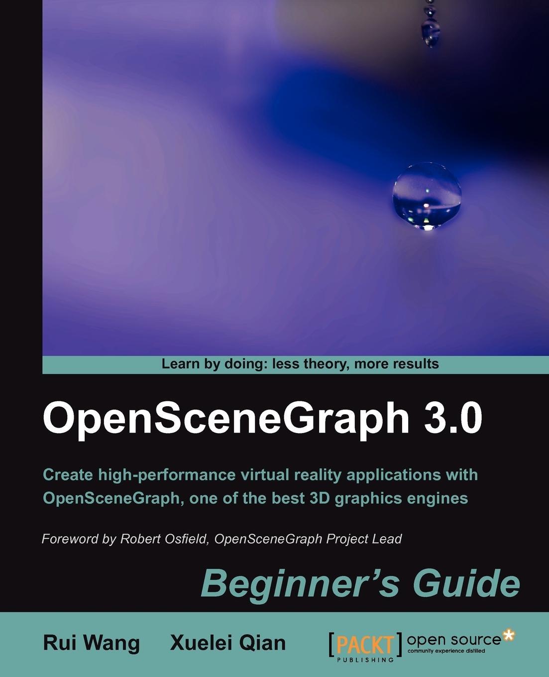 Cover: 9781849512824 | Openscenegraph 3.0 | Beginner's Guide | Rui Wang (u. a.) | Taschenbuch