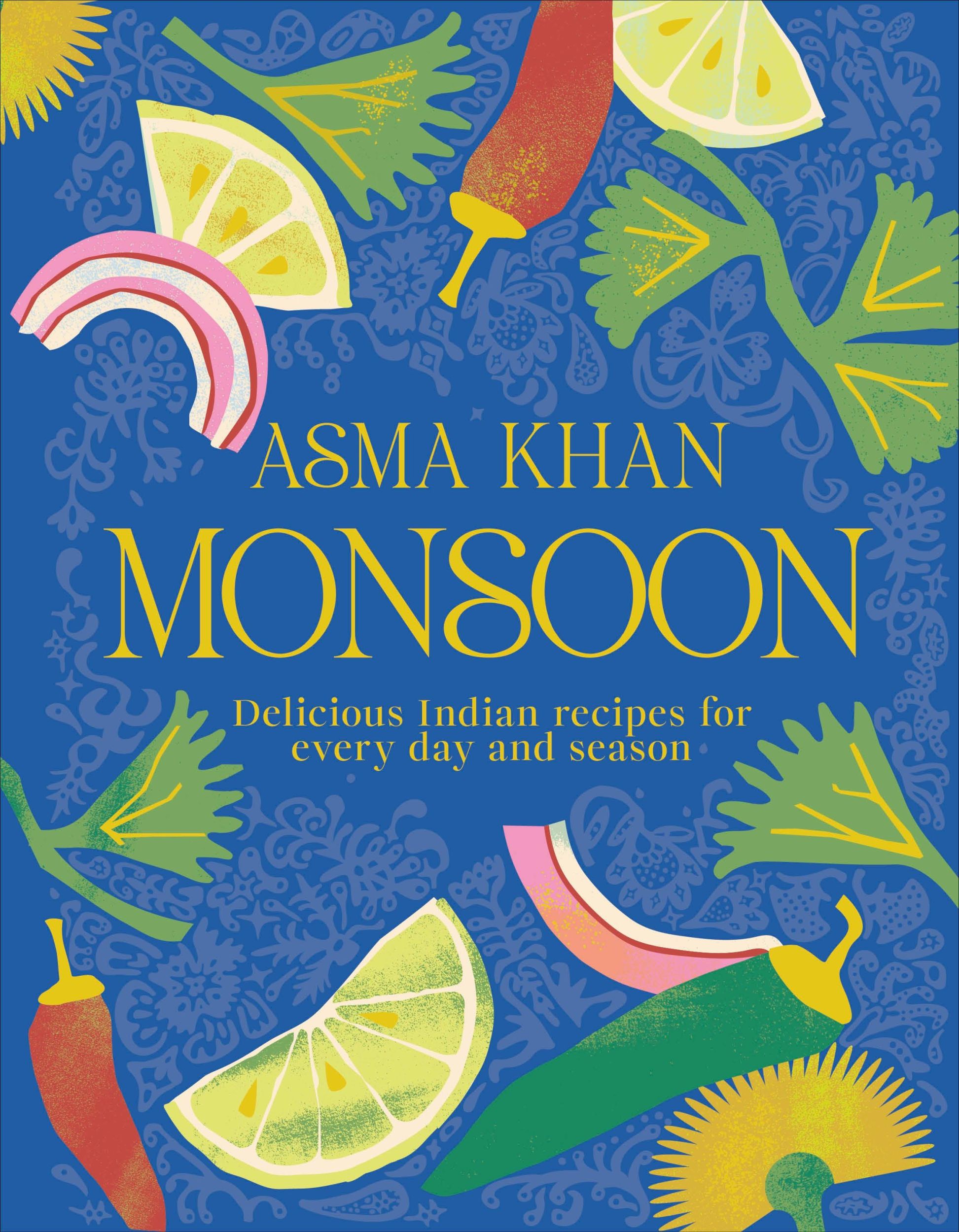 Cover: 9780241718612 | Monsoon | Delicious Indian Recipes for Every Day and Season | Khan