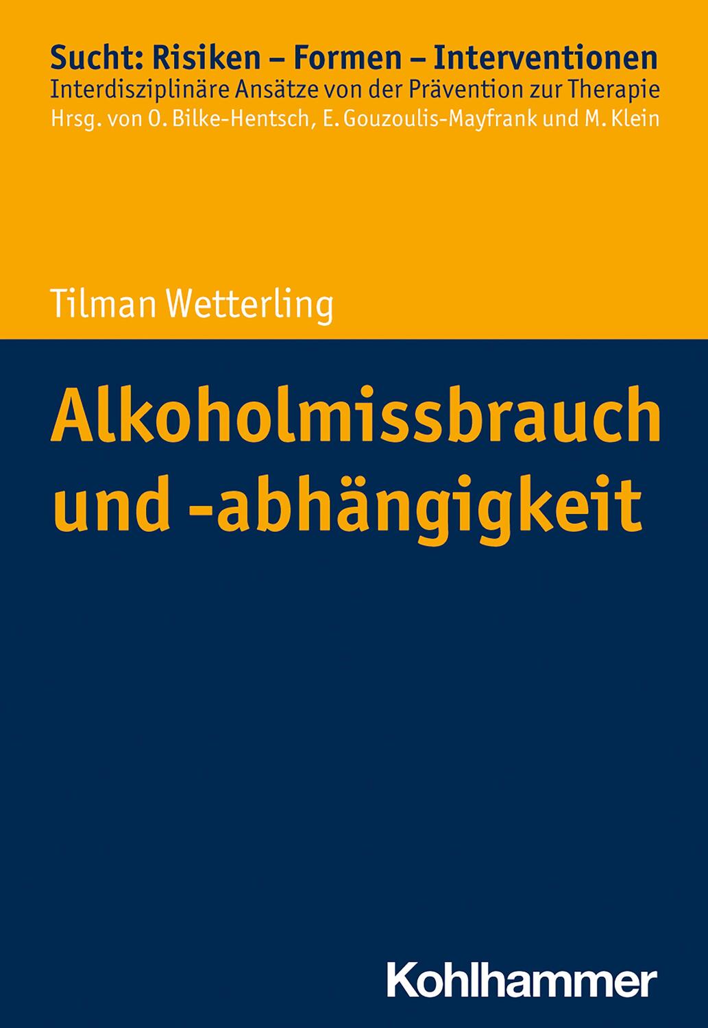 Cover: 9783170297159 | Alkoholmissbrauch und -abhängigkeit | Tilman Wetterling | Taschenbuch