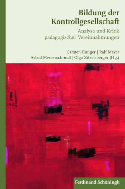 Cover: 9783506768568 | Bildung der Kontrollgesellschaft | Taschenbuch | 223 S. | Deutsch
