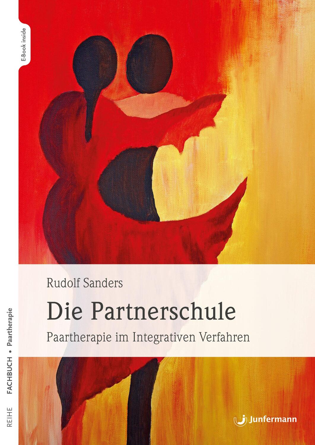 Cover: 9783749502691 | Die Partnerschule | Paartherapie im Integrativen Verfahren | Sanders