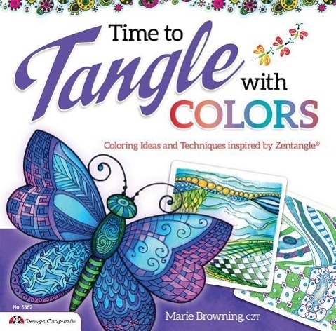 Cover: 9781574216738 | Time to Tangle with Colors | Marie Browning | Taschenbuch | Englisch