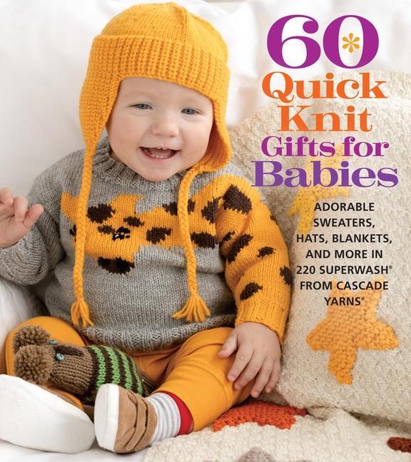 Cover: 9781970048094 | 60 Quick Knit Gifts for Babies | Sixth&amp;Spring Books | Taschenbuch