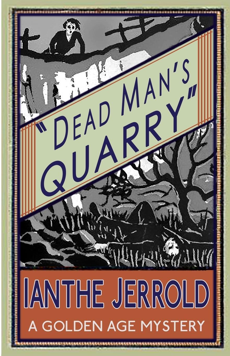 Cover: 9781911095446 | Dead Man's Quarry | Ianthe Jerrold | Taschenbuch | Paperback | 2015