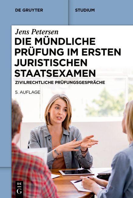 Cover: 9783110797060 | Die mündliche Prüfung im ersten juristischen Staatsexamen | Petersen