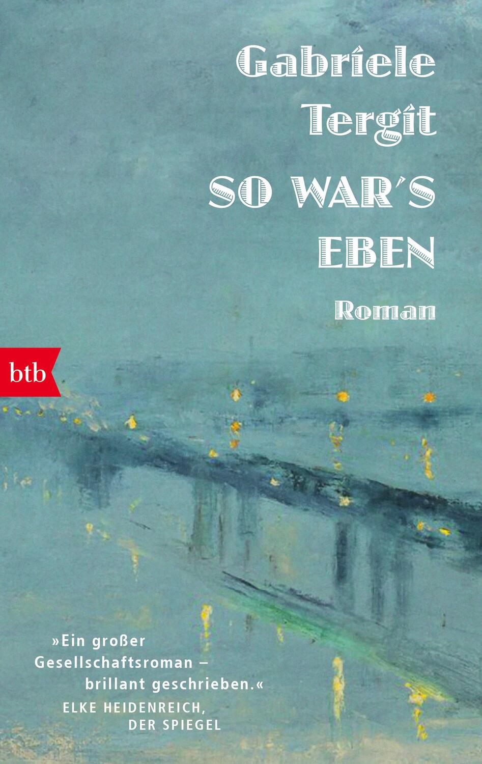 Cover: 9783442772506 | So war's eben | Roman | Gabriele Tergit | Taschenbuch | 624 S. | 2024