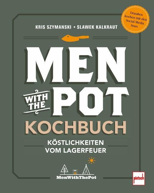 Cover: 9783613509436 | Men with the Pot Kochbuch | Köstlichkeiten vom Lagerfeuer | Buch