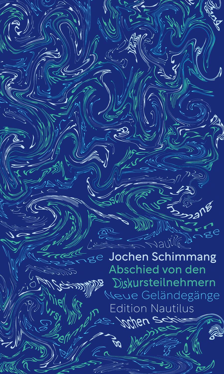 Cover: 9783960543381 | Abschied von den Diskursteilnehmern | Jochen Schimmang | Buch | 120 S.