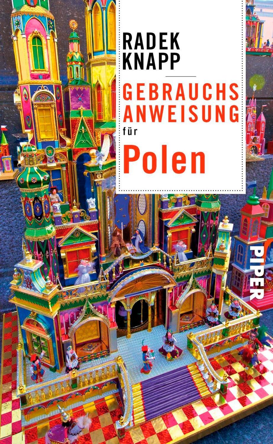 Cover: 9783492276948 | Gebrauchsanweisung für Polen | Radek Knapp | Taschenbuch | Deutsch