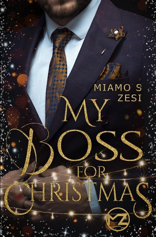 Cover: 9783757941710 | My Boss for Christmas | Miamo S. Zesi | Taschenbuch | Boss-Romane