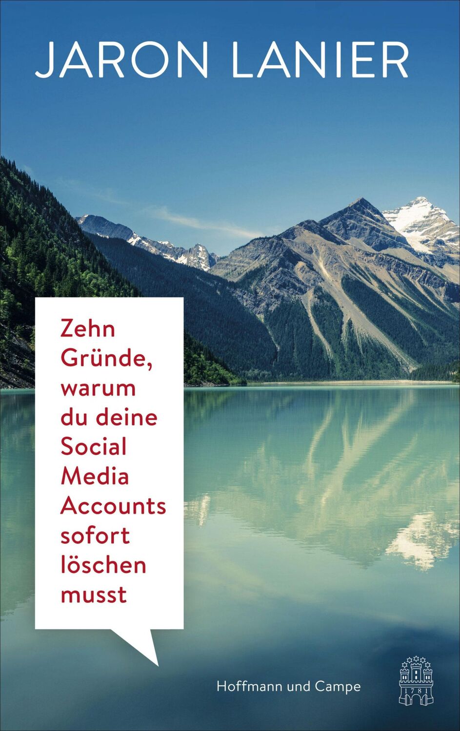 Cover: 9783455004915 | Zehn Gründe, warum du deine Social Media Accounts sofort löschen musst