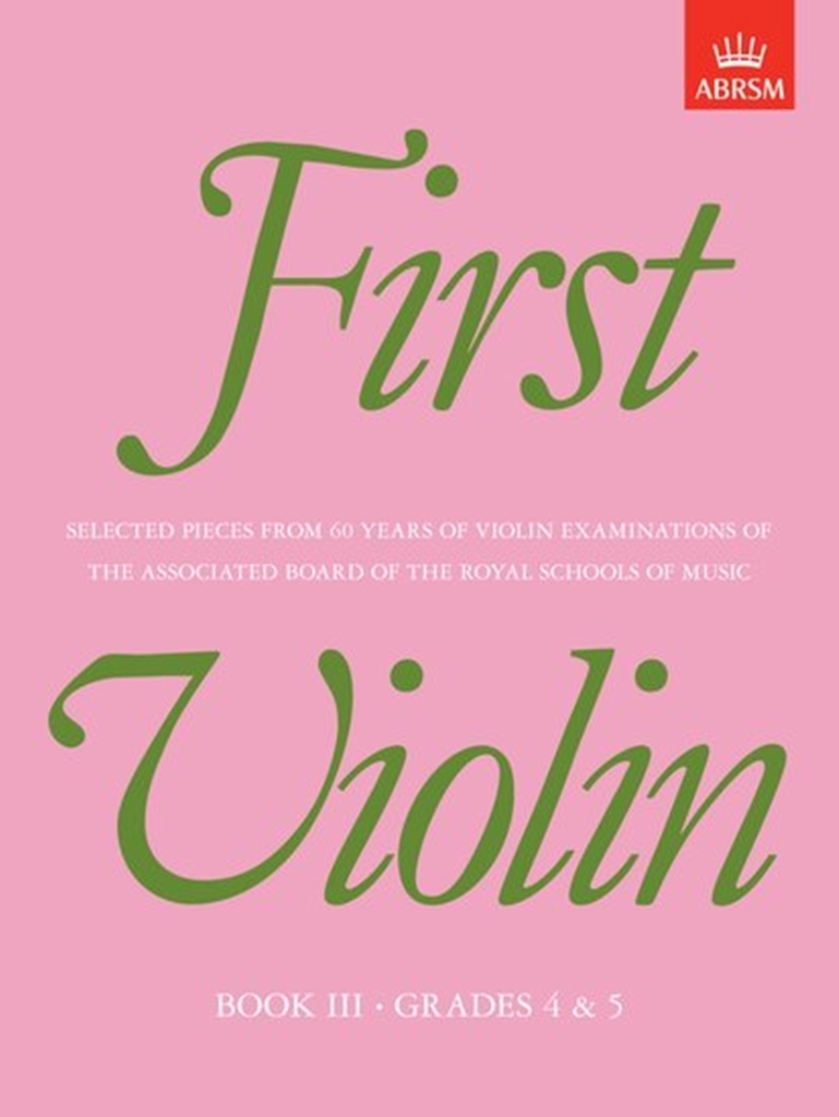 Cover: 9781854722126 | First Violin, Book III | Grades 4 & 5 | ABRSM | EAN 9781854722126