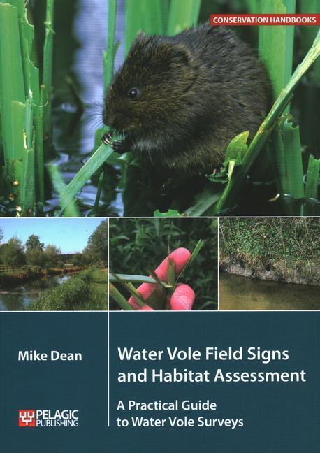 Cover: 9781784272548 | Water Vole Field Signs and Habitat Assessment: A Practical Guide to...