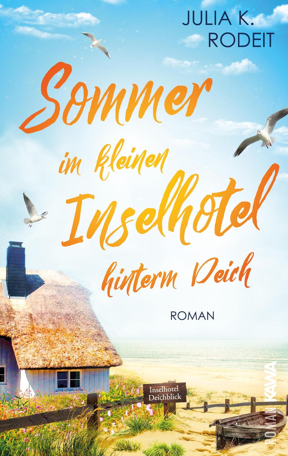 Cover: 9783986601584 | Sommer im kleinen Inselhotel hinterm Deich | Julia K. Rodeit | Buch