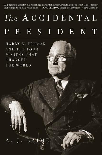 Cover: 9781328505682 | The Accidental President | A J Baime | Taschenbuch | Englisch | 2018