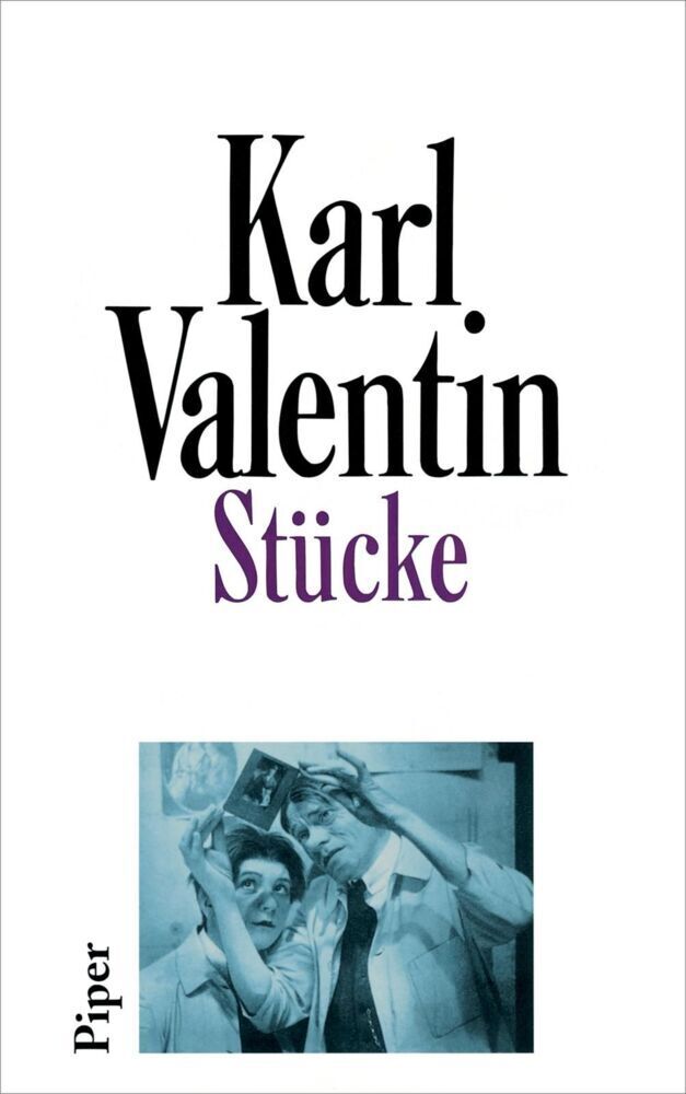 Cover: 9783492034081 | Stücke | Karl Valentin | Buch | 1997 | Piper | EAN 9783492034081
