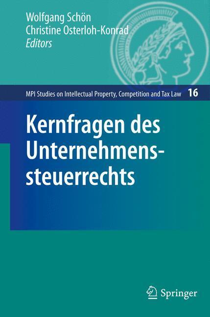Cover: 9783642133404 | Kernfragen des Unternehmenssteuerrechts | Osterloh-Konrad (u. a.)