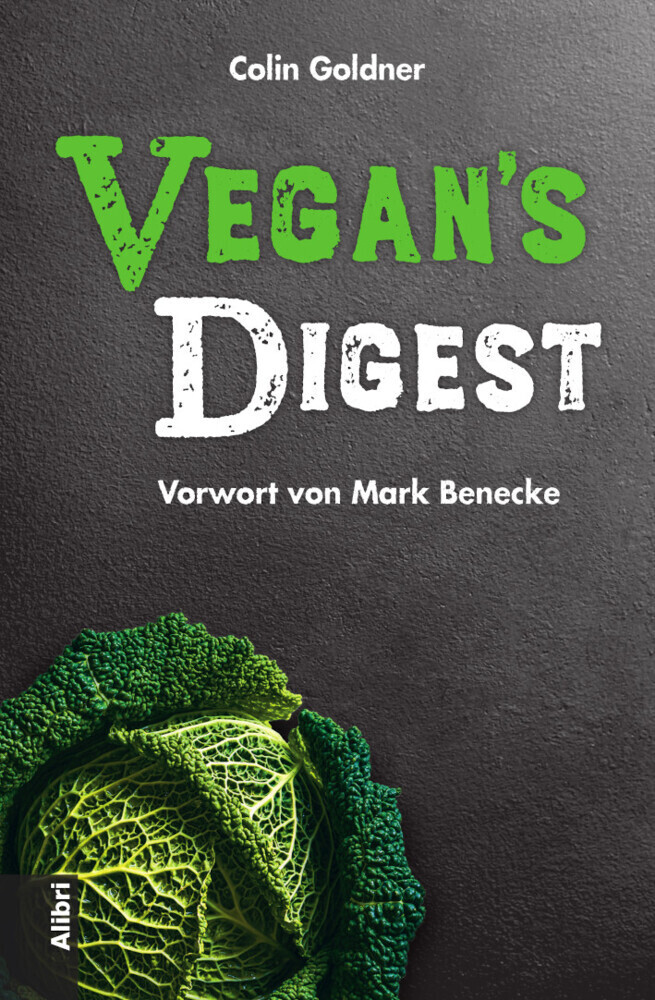Cover: 9783865693686 | Vegan's Digest | Colin Goldner | Buch | 147 S. | Deutsch | 2022