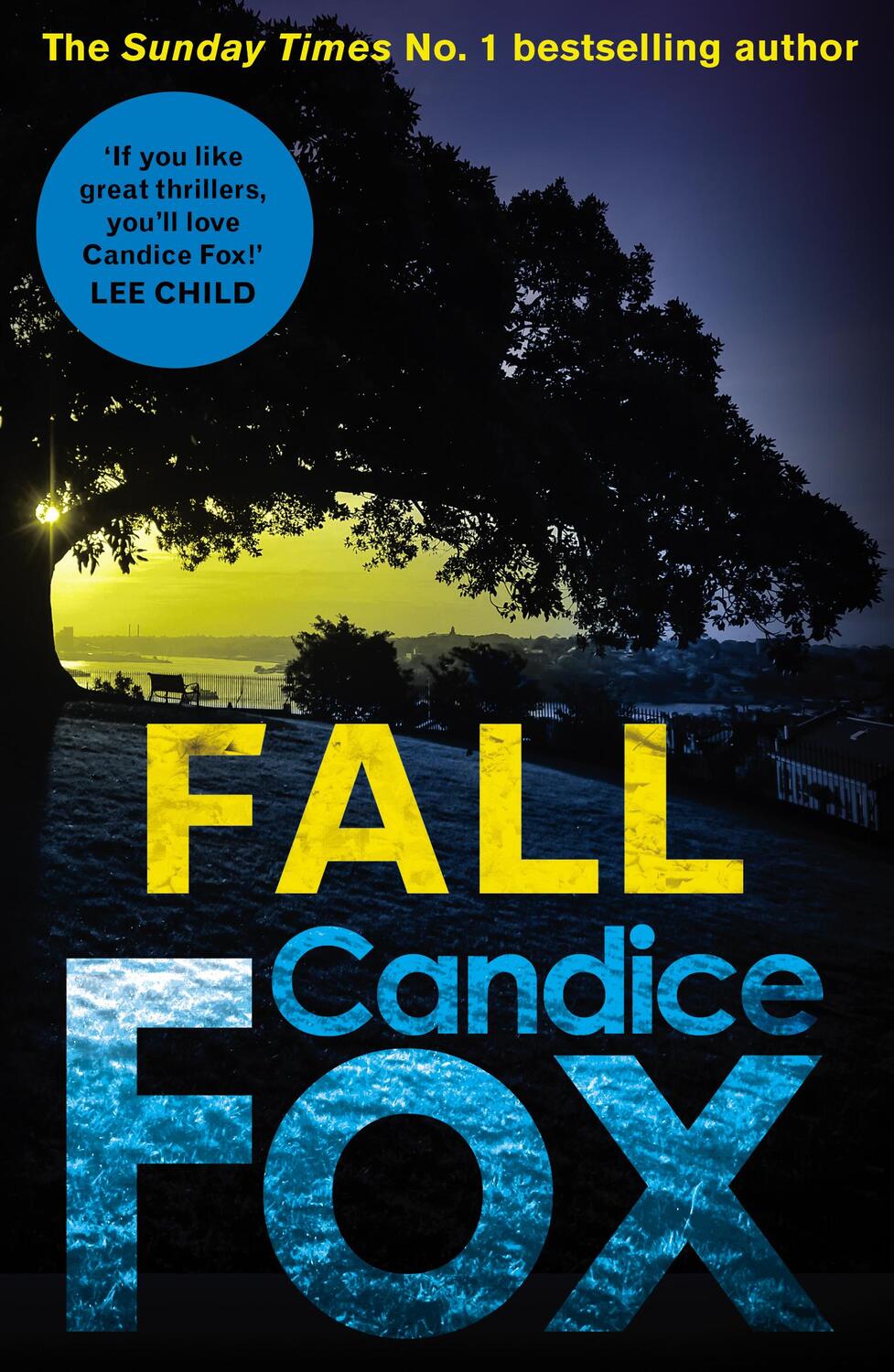 Cover: 9781784758363 | Fall | Candice Fox | Taschenbuch | Archer & Bennett Thriller | 2019