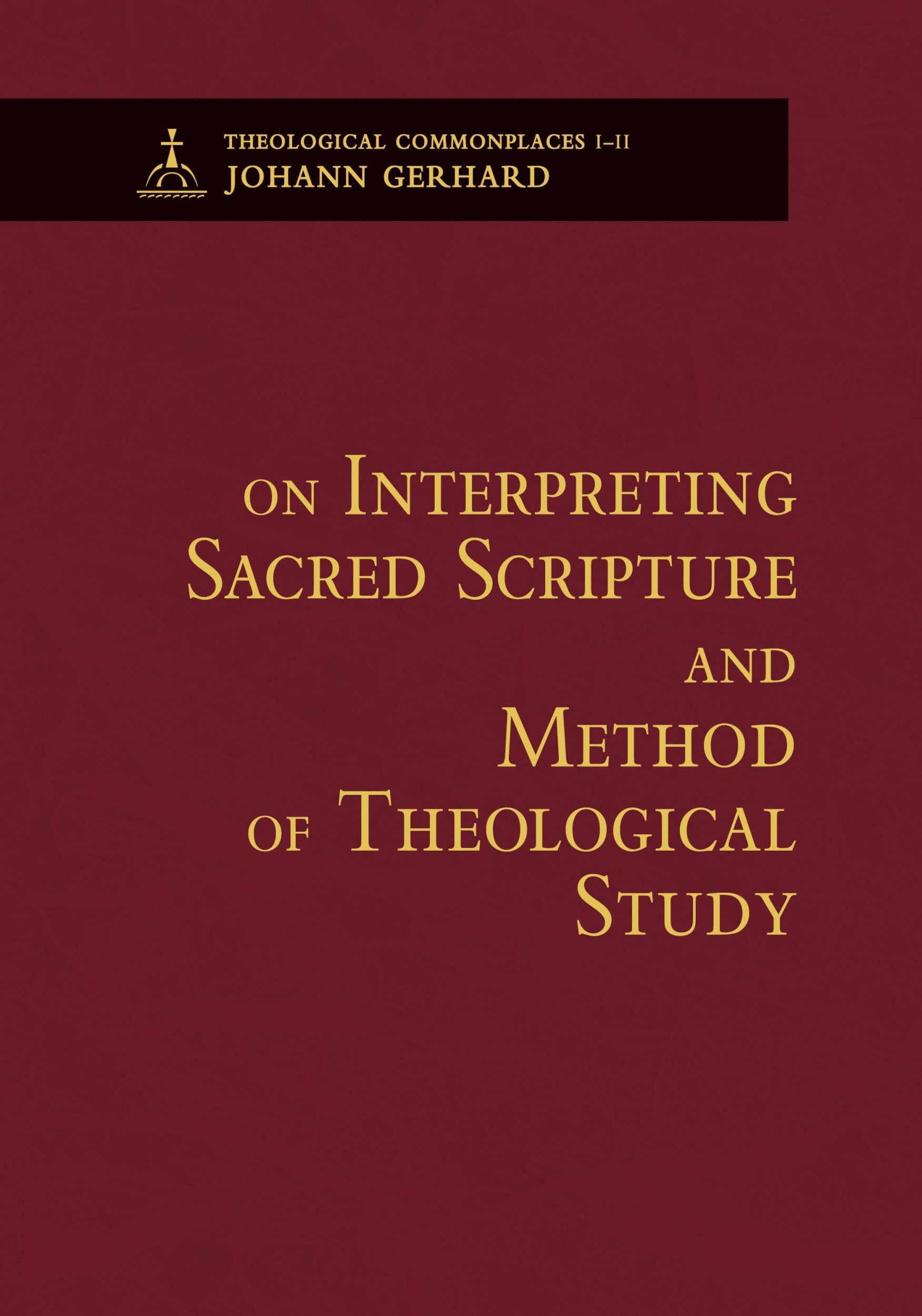 Cover: 9780758675910 | On Interpreting Sacred Scripture and Method of Theological Study