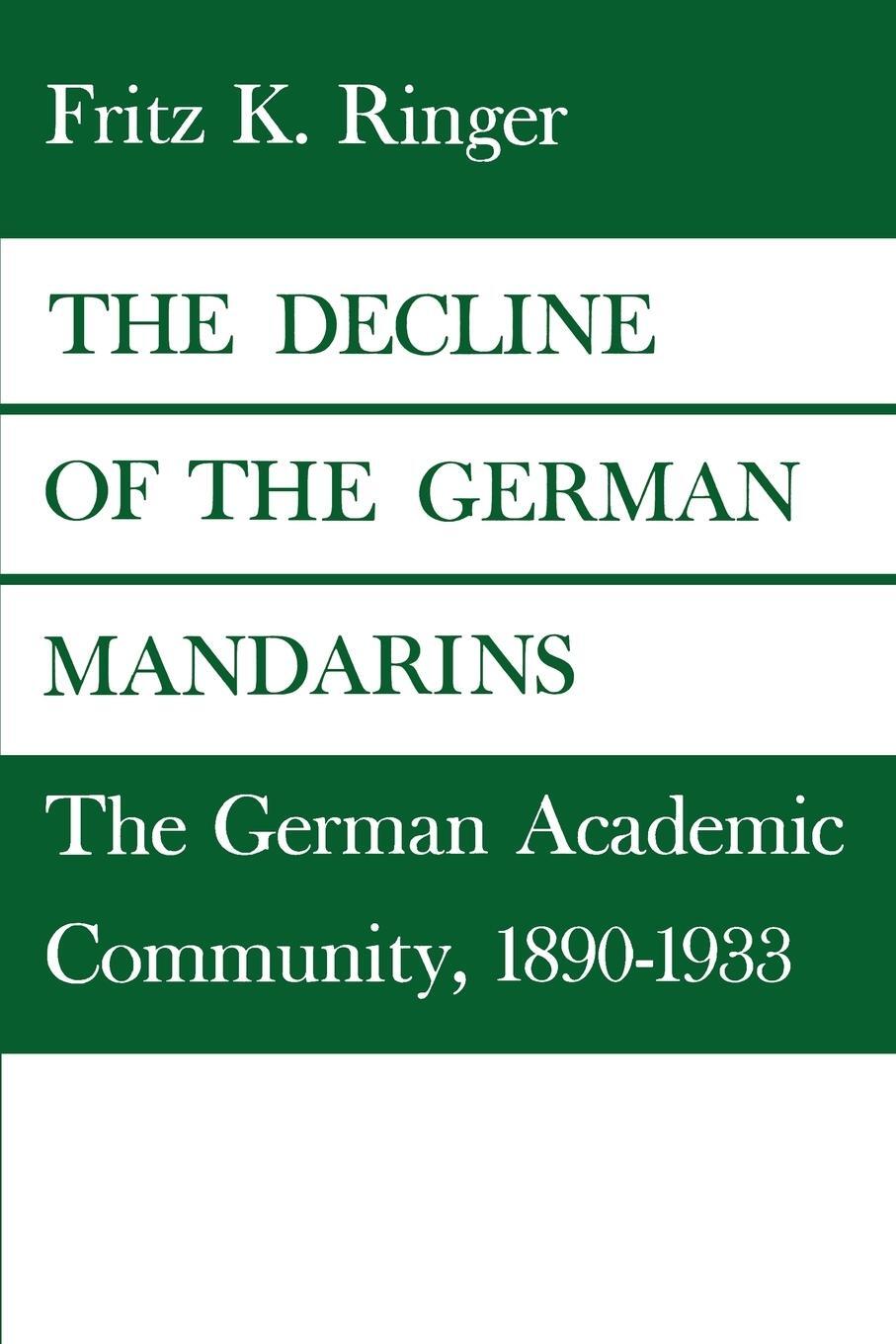 Cover: 9780819562357 | The Decline of the German Mandarins | Fritz Ringer | Taschenbuch