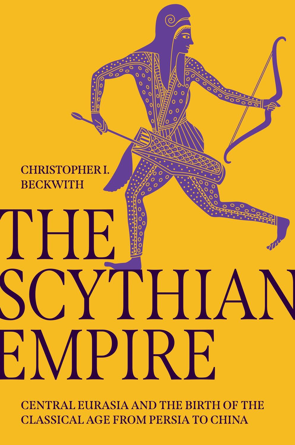 Cover: 9780691240534 | The Scythian Empire | Christopher I. Beckwith | Buch | Gebunden | 2023