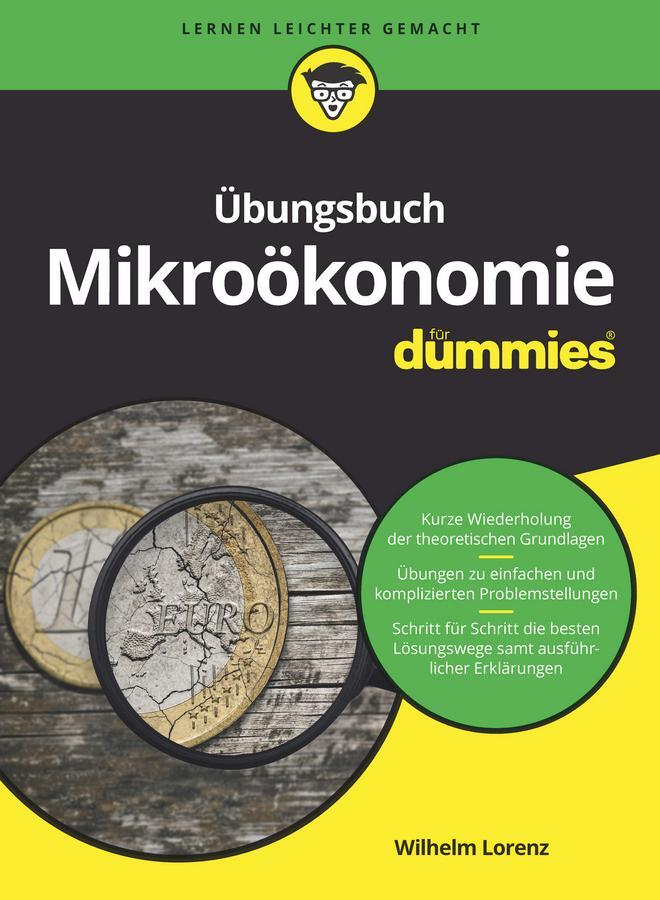 Cover: 9783527712052 | Übungsbuch Mikroökonomie für Dummies | Wilhelm Lorenz | Taschenbuch
