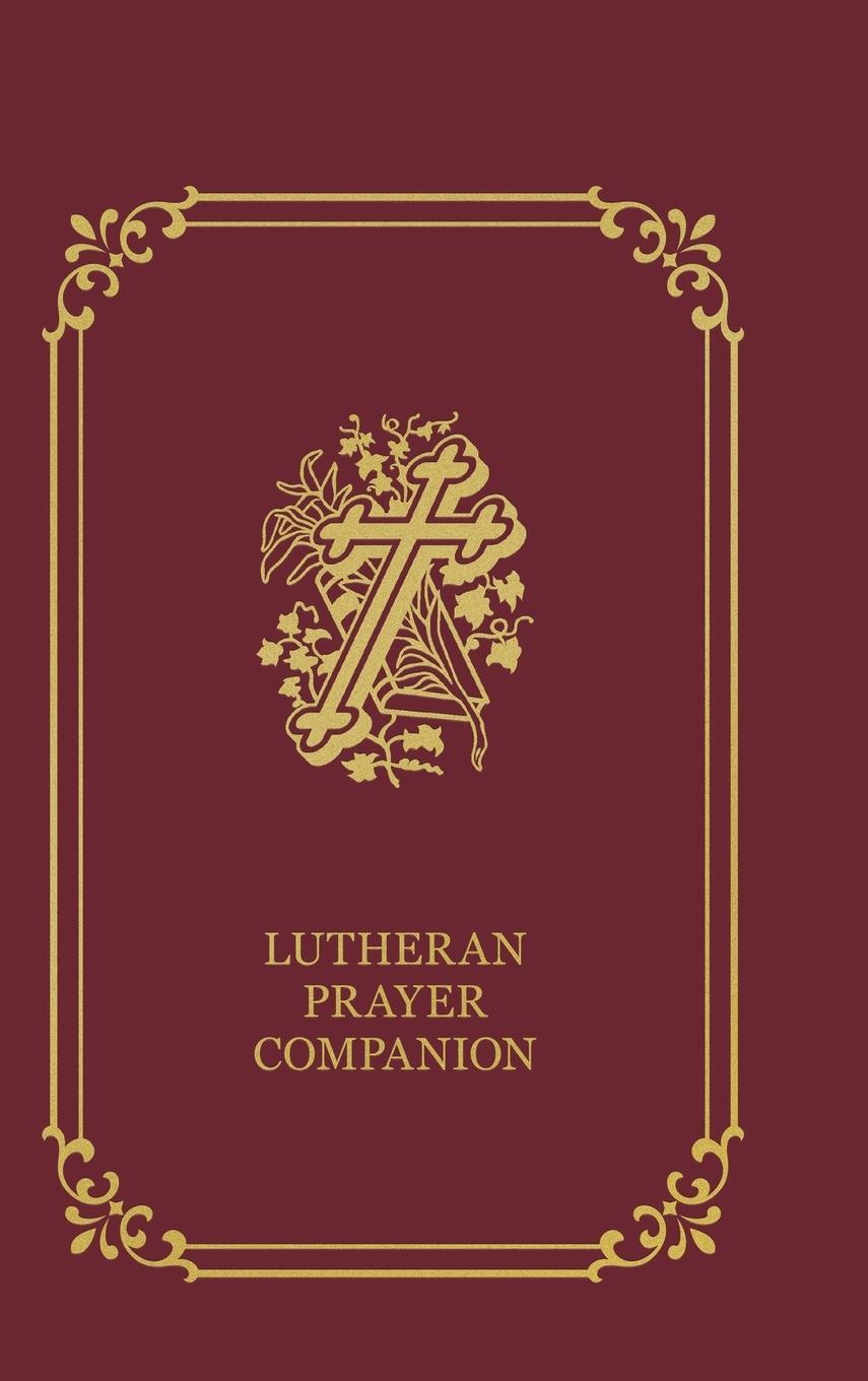 Cover: 9780758659330 | Lutheran Prayer Companion | Martin Luther | Buch | Englisch | 2018