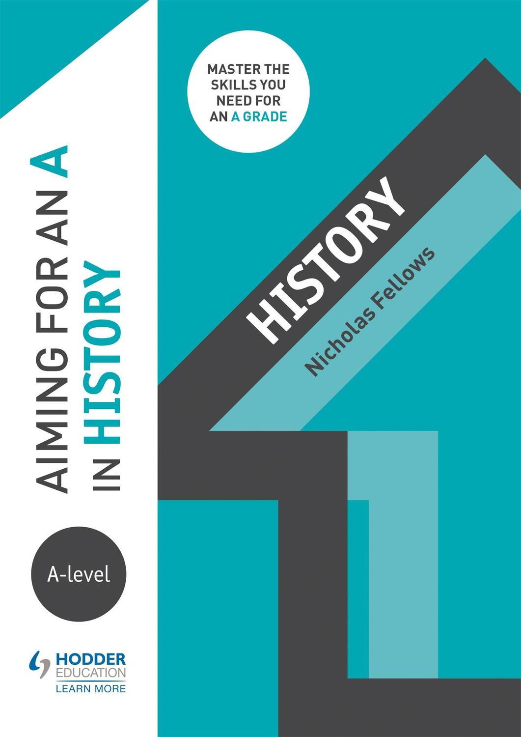 Cover: 9781510429239 | Aiming for an A in A-level History | Nicholas Fellows | Taschenbuch