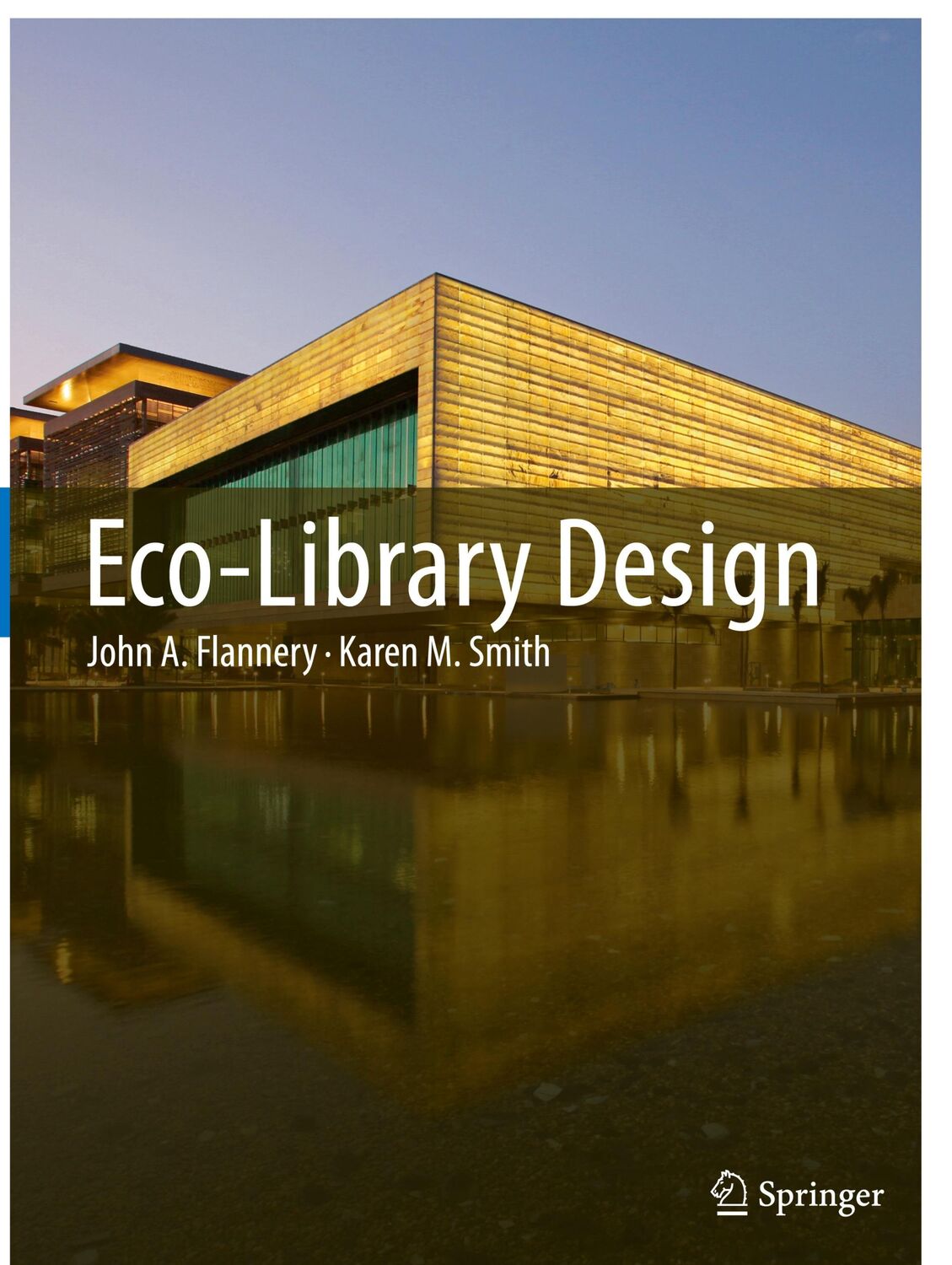 Cover: 9789400740778 | Eco-Library Design | Karen M. Smith (u. a.) | Buch | iv | Englisch