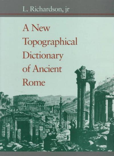 Cover: 9780801843006 | A New Topographical Dictionary of Ancient Rome | L. Richardson | Buch