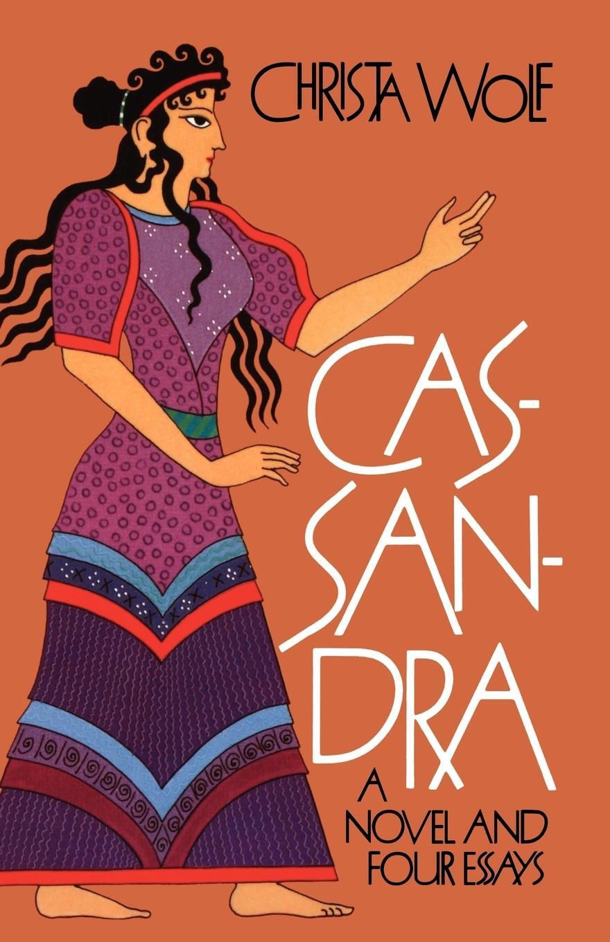 Cover: 9780374519049 | Cassandra | A Novel and Four Essays | Christa Wolf | Taschenbuch